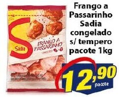 Vencedor Atacadista Frango Passarinho Sadia congelado s/ tempero pacote 1kg oferta