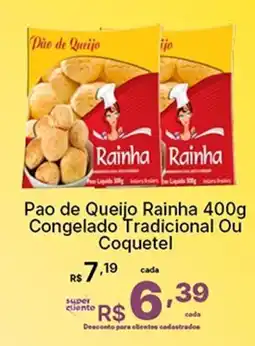 Super Lagoa Pao de Queijo Rainha Congelado Tradicional Ou Coquetel oferta