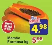 Rossi Supermercado Mamão Formosa oferta