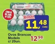 Rossi Supermercado Ovos Brancos Modelo c/ 20un. oferta