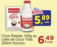 Rossi Supermercado Coco Ralado ou Leite de Coco Trad. Sococo oferta