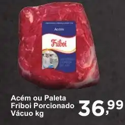 Rossi Supermercado Acém ou Paleta Friboi Porcionado Vácuo oferta