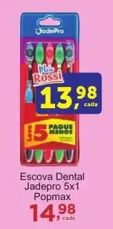 Rossi Supermercado Escova Dental Jadepro 5x1 Popmax oferta