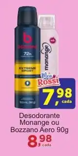 Rossi Supermercado Desodorante Monange ou Bozzano Aero oferta