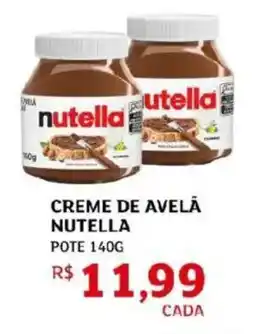 Assaí Atacadista Creme de avela nutella oferta