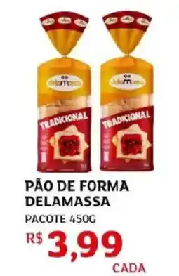Assaí Atacadista Pão de forma delamassa pacote oferta