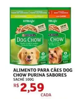 Assaí Atacadista Alimento para caes dog chow purina sabores sache oferta