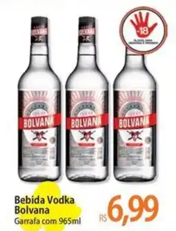 Atacadão Bebida Vodka Bolvana oferta
