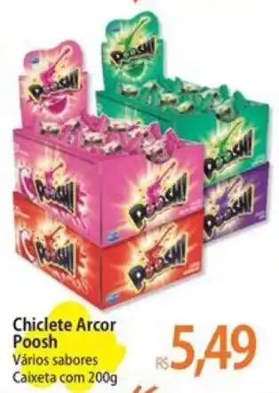Atacadão Chiclete Arcor Poosh oferta