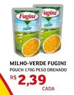 Assaí Atacadista Milho-verde fugini oferta
