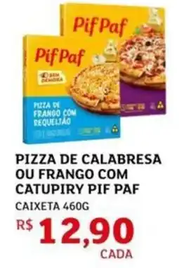 Assaí Atacadista Pizza de calabresa ou frango com catupiry pif paf caixeta oferta