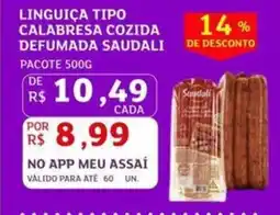 Assaí Atacadista Linguiça tipo calabresa cozida defumada saudali oferta