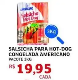 Assaí Atacadista Salsicha para hot-dog congelada americano oferta