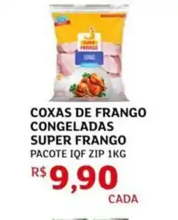Assaí Atacadista Coxas de frango congeladas super frango pacote iqf zip oferta