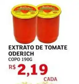 Assaí Atacadista Extrato de tomate oderich copo oferta