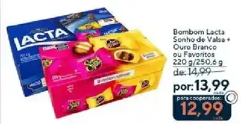 Bombom Lacta Sonho de Valsa + Ouro Branco ou Favoritos