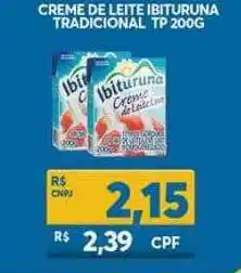 Atacadão Centro Sul Creme De Leite Ibituruna Tradicional Tp 200g oferta