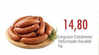 Epa Linguiça Calabresa Defumada Saudali oferta