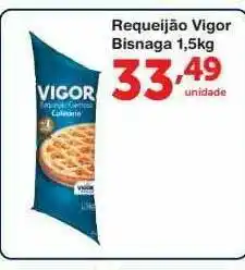 Roldão Requeijão Vigor Bisnaga oferta
