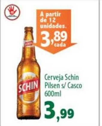 Econômico Atacadão Cerveja Schin Pilsen S Casco oferta