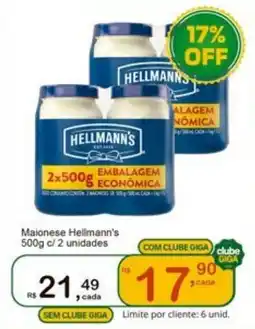 Giga Atacado Maionese Hellmann's c/ 2 unidades oferta