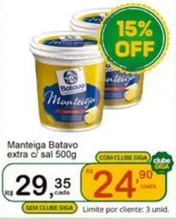 Giga Atacado Manteiga Batavo extra c/ sal oferta