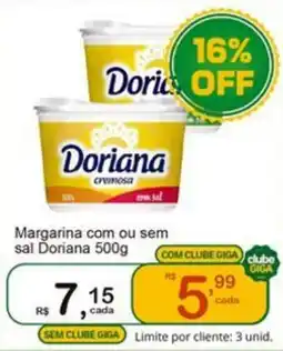 Giga Atacado Margarina com ou sem sal Doriana oferta