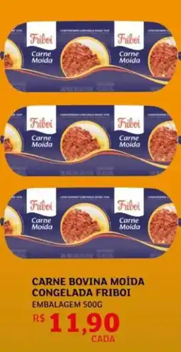 Assaí Atacadista Carne bovina moída congelada friboi embalagem oferta