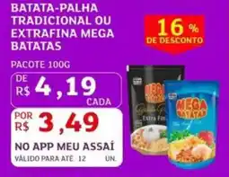 Assaí Atacadista Batata-palha tradicional ou extrafina mega batatas oferta