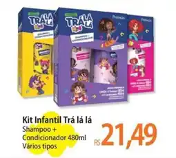 Atacadão Kit Infantil Trá lá lá Shampoo + Condicionador Vários tipos oferta