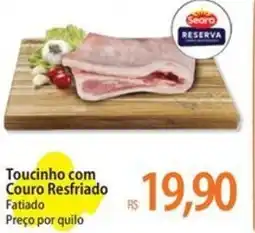 Atacadão Toucinho com Couro Resfriado Fatiado oferta