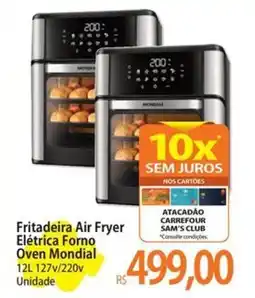 Atacadão Fritadeira Air Fryer Elétrica Forno Oven Mondial oferta