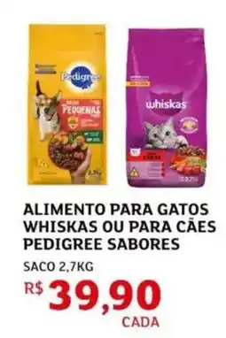 Assaí Atacadista Alimento para gatos whiskas ou para caes pedigree sabores oferta