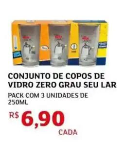Assaí Atacadista Conjunto de copos de vidro zero grau seu lar oferta