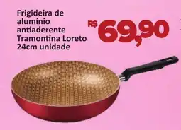 Supermercados Savegnago Frigideira de alumínio antiaderente Tramontina Loreto 24cm unidade oferta