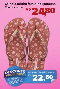 Supermercados Savegnago Chinelo adulto feminino Ipanema Oásis-o par oferta