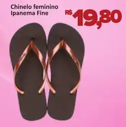 Supermercados Savegnago Chinelo feminino Ipanema Fine oferta