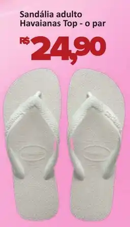 Supermercados Savegnago Sandália adulto Havaianas Top - o par oferta