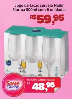 Supermercados Savegnago Jogo de taças cerveja Nadir Floripa com 6 unidades oferta