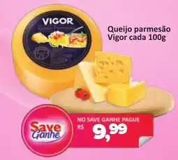 Supermercados Savegnago Queijo parmesão Vigor cada oferta