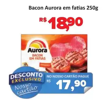 Supermercados Savegnago Bacon Aurora em fatias oferta