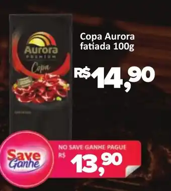 Supermercados Savegnago Copa Aurora fatiada oferta