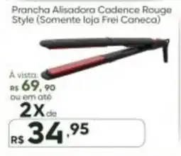 Master Supermercados Prancha Alisadora Cadence Rouge Style (Somente loja Frei Caneca) oferta
