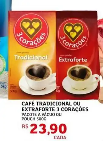 Café tradicional ou extraforte 3 corações