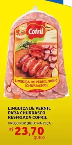 Assaí Atacadista Linguiça de pernil para churrasco resfriada cofril oferta