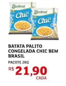 Assaí Atacadista Batata palito congelada chic bem brasil pacote oferta