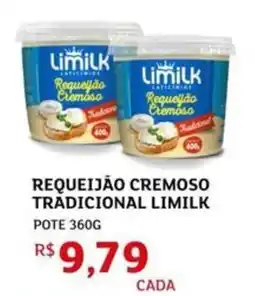 Assaí Atacadista Requeijão cremoso tradicional limilk oferta