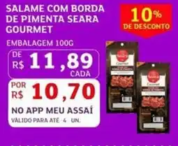 Assaí Atacadista Salame com borda de pimenta seara gourmet oferta