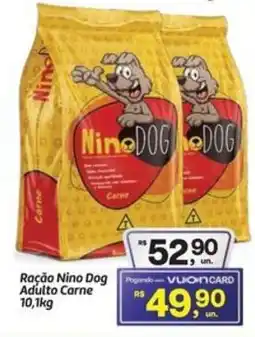 Fort Atacadista Ração Nino Dog Adulto Carne oferta