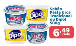 X Supermercados Sabão Pasta Urca Tradicional ou Dipol oferta